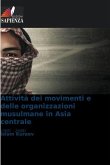 Attività dei movimenti e delle organizzazioni musulmane in Asia centrale