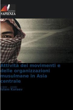 Attività dei movimenti e delle organizzazioni musulmane in Asia centrale - Kuraev, Islam