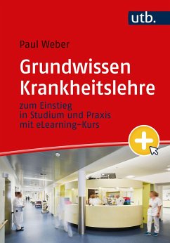 Grundwissen Krankheitslehre - Weber, Paul