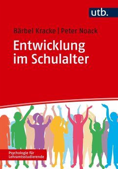 Entwicklung im Schulalter - Kracke, Bärbel;Noack, Peter