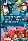 Debating Religion and Forced Migration Entanglements
