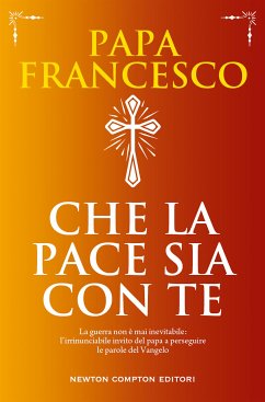 Che la pace sia con te (eBook, ePUB) - Francesco, Papa