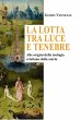 La lotta tra luce e tenebre (eBook,... - Bild 1