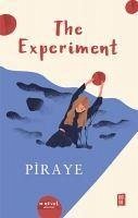 The Experiment - Piraye