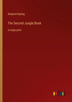The Second Jungle Book - Kipling, Rudyard