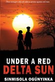 Under A Red Delta Sun