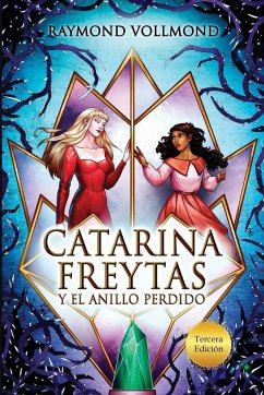 Catarina Freytas y el anillo perdido - Vollmond, Raymond