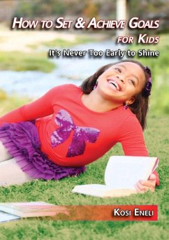 How to Set & Achieve Goals for Kids - Eneli, Kosi