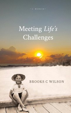 Meeting Life's Challenges - Wilson, Brooks C