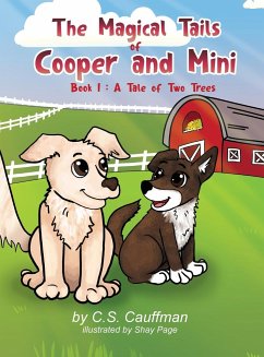 The Magical Tails of Cooper and Mini - Cauffman, C. S.