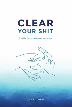Clear Your Shit (paperback) - Tomas, Dane