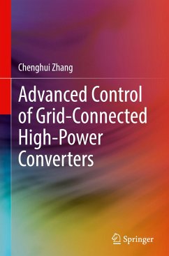 Advanced Control of Grid-Connected High-Power Converters - Zhang, Chenghui