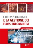 Il documento informatico e la gestione dei flussi informativi e documentali (eBook, ePUB)
