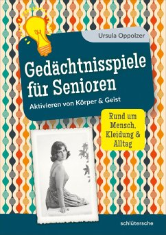 Gedächtnisspiele für Senioren (eBook, PDF) - Oppolzer, Ursula