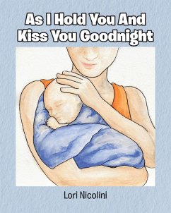 Cover As I Hold You And Kiss You Goodnight
