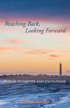 Reaching Back, Looking Forward - Hershberger, Ron