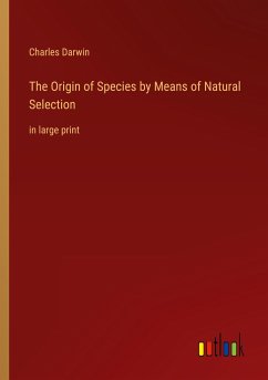 The Origin of Species by Means of Natural Selection - Darwin, Charles