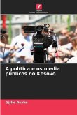 A política e os media públicos no Kosovo