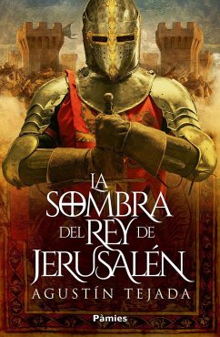 Cover La sombra del rey de Jerusalén