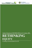 Rethinking Equity - Creating a Great School for All