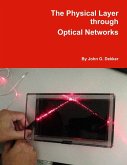 The Physical Layer through Optical Networks