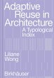 Adaptive Reuse in Architecture - Bild 1