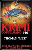 Krimi Doppelband 146 - Zwei spannende Thriller in einem Band (eBook, ePUB)