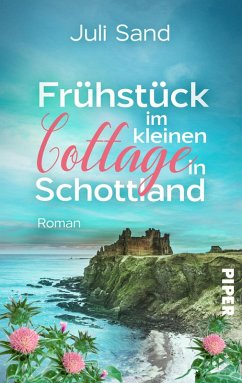 Frühstück im kleinen Cottage in Schottland (eBook, ePUB) - Sand, Juli