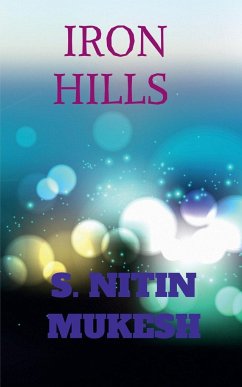 Iron hills - Muesh, Nitin