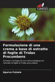 Formulazione di una crema a base di estratto di foglie di Tridax Procumbens