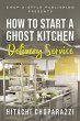 How To Start a Ghost Kitchen Delivery... - Bild 1