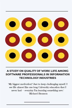 A study on quality of work life among software professionals in information technology industries - T, Ramya