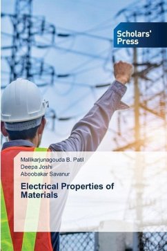 Electrical Properties of Materials - B. Patil, Mallikarjunagouda;Joshi, Deepa;Savanur, Aboobakar