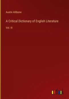 A Critical Dictionary of English Literature - Allibone, Austin