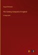 The Coming Conquest of England - Bild 1