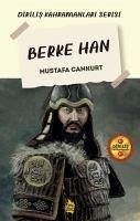 Berke Han - Cankurt, Mustafa