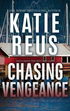 Chasing Vengeance - Reus, Katie