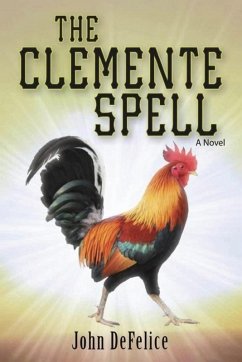 The Clemente Spell - DeFelice, John