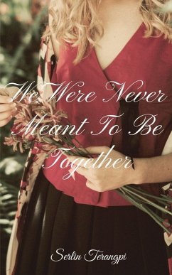 Cover We Were Never Meant To Be Together
