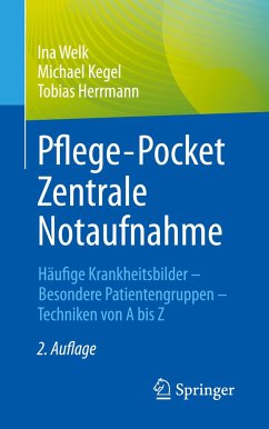 Pflege-Pocket Zentrale Notaufnahme - Welk, Ina;Kegel, Michael;Herrmann, Tobias