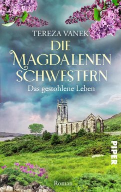 Die Magdalenenschwestern. Das gestohlene Leben (eBook, ePUB) - Vanek, Tereza