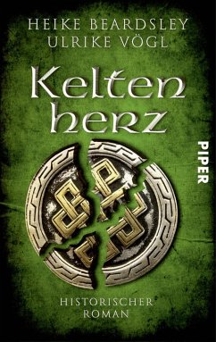 Keltenherz (eBook, ePUB) - Beardsley, Heike; Vögl, Ulrike