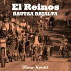 El Reinos rautaa rajalta (eBook, ePUB)