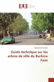 Guide technique sur les arbres de ville du Burkina Faso