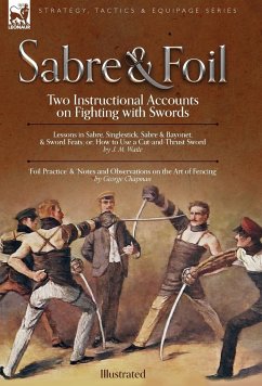 Sabre & Foil - Chapman, George; Waite, J. M.