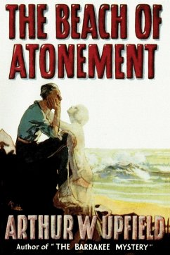 The Beach of Atonement - Upfield, Arthur W.