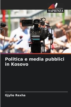 Politica e media pubblici in Kosovo - Rexha, Gjylie