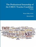 The Professional Internship of the UMUC Teacher Candidate