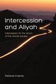 Intercession and Aliyah