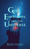 God, Emotions, and the Universe (eBook, ePUB)